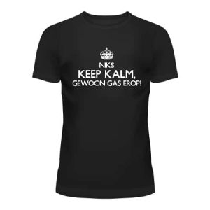 Party T-Shirt schwarz | Nichts keep calm einfach Gas geben!